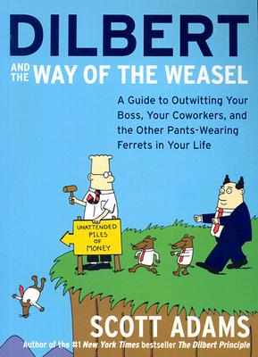 DILBERT & WAY WEASEL