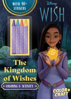 Disney Wish: The Kingdom of Wishes Color and Craft (Coloring & Activity with Crayons)