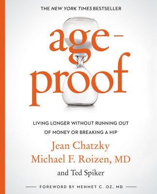 AgeProof: Living Longer Without Running Out of Money or Breaking a Hip