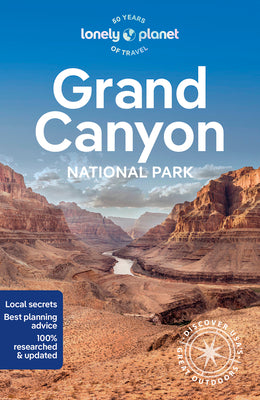 Lonely Planet Grand Canyon National Park 7 (National Parks Guide)