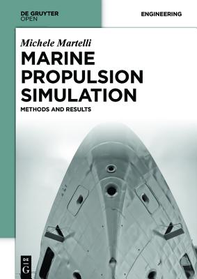 Marine Propulsion Simulation: Methods and Results