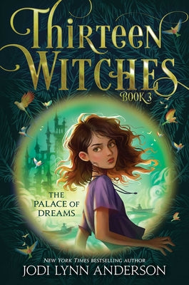 The Palace of Dreams (3) (Thirteen Witches)