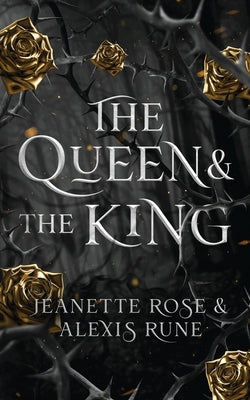 The Queen & The King: A Hades & Persephone Retelling (Love and Fate)